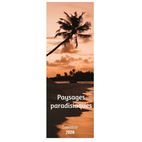 Calendrier long « Paysages Paradisiaques » – 2026