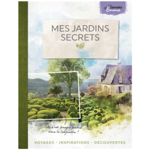 Mes jardins secrets